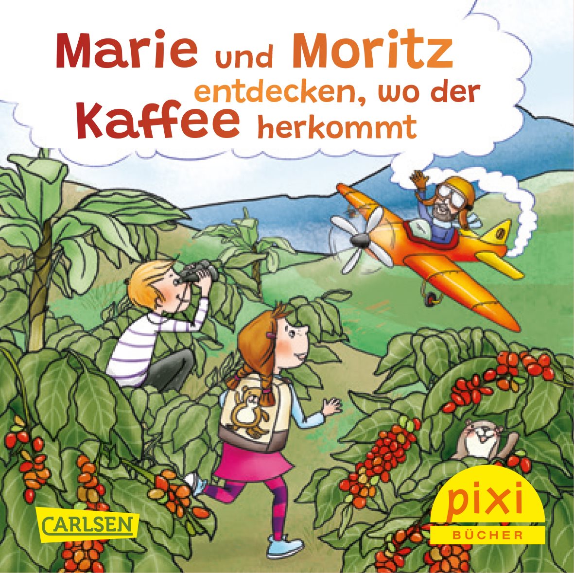 Pixi_Marie und Moritz entdecken, wo der Kaffee herkommt